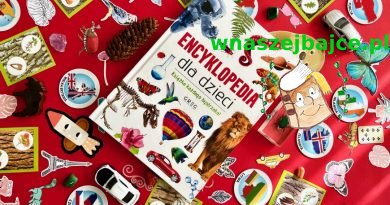 „Encyklopedia dla dzieci” Książka każdego bystrzaka – Wydawnictwo GREG