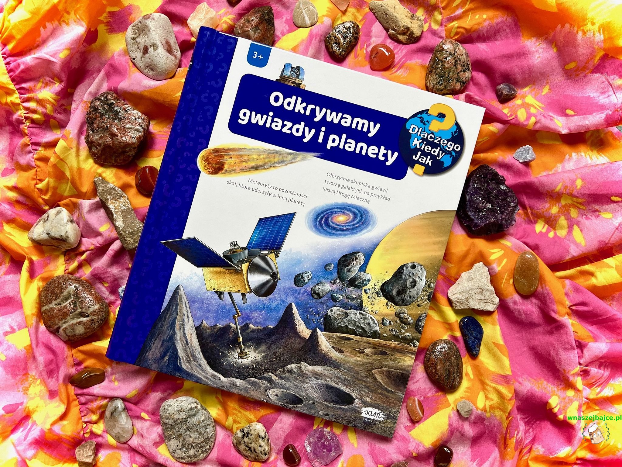 Seria „Dlaczego? Kiedy? Jak?” Odkrywamy gwiazdy i planety