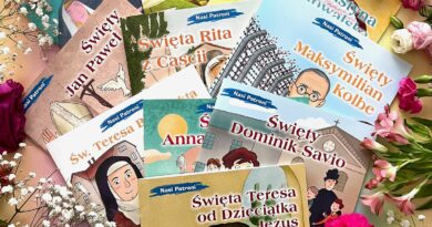 Seria „NASI PATRONI” – wspaniałe książki o Świętych Kościoła Katolickiego – Wydawnictwo JEDNOŚĆ