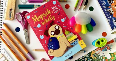 „Mopsik, który chciał pójść do szkoły” – Wydawnictwo WILGA