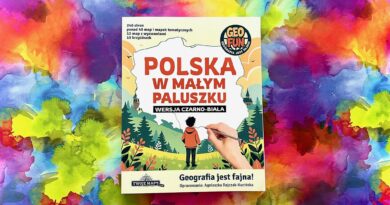 „Polska w małym paluszku” Geografia jest fajna! TWOJE MAPY GeoFun
