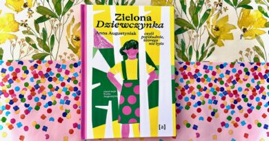 „Zielona dziewczynka. Czyli popołudnie, którego nie było” – Wydawnictwo ALBUS