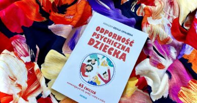 „Odporność psychiczna dziecka. 65 ćwiczeń wzmacniających siłę, spokój i wiarę w siebie” – Wydawnictwo SENSUS